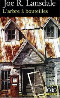 L'arbre à bouteilles - Joe R. Lansdale